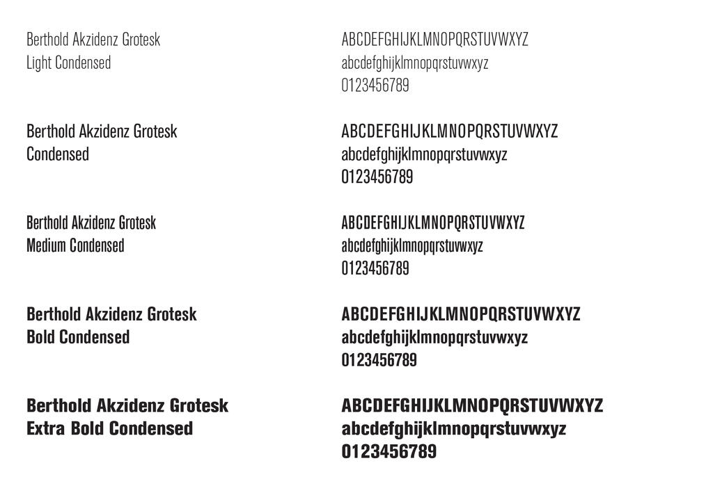 Font sample: Berthold Akzidenz Grotesk - Light Condensed, Condensed, Medium Condensed, Bold Condensed, Extra Bold Condensed